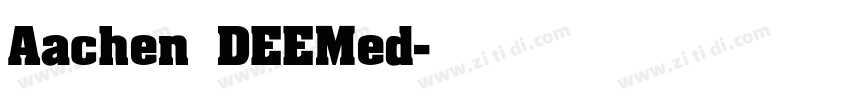 Aachen DEEMed字体转换